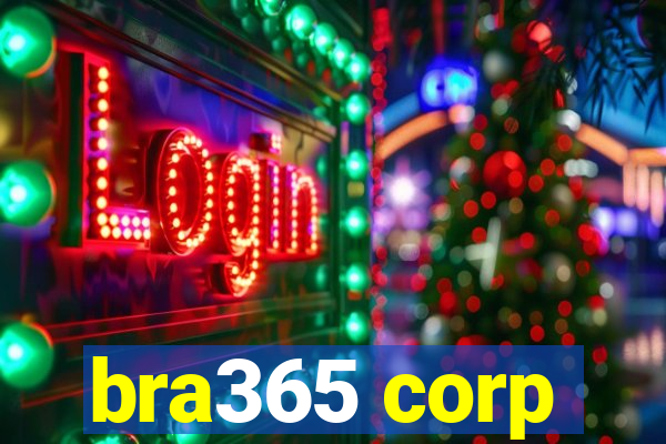 bra365 corp